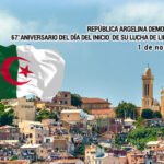 República Argelina Democrática y Popular,  67° Aniversario del Día del Inicio de su Lucha de Liberación Nacional.