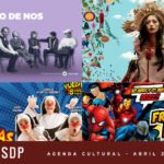 AGENDA CULTURAL 2022 ABRIL: CUARTETO DE NOS, LINA EN LIMA, PATACLAUN Y FREE COMIC FEST.