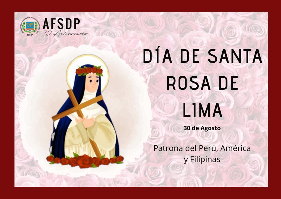 30 de Agosto, Día de Santo Rosa de Lima.