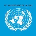 77° Aniversario de la ONU.