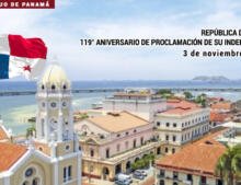 República de Panamá, 119° Aniversario de la Proclamación de su Independencia.