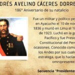 86º Aniversario del natalicio de Andrés Avelino Cáceres Dorregaray.