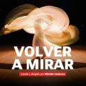 VOLVER A MIRAR