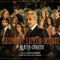 Asesinato en el Expreso Oriente: elenco de la obra de Agatha Christie