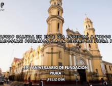 Piura, 491° aniversario de su Fundación.