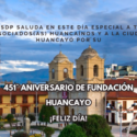 Huancayo, 451° aniversario de su fundación.